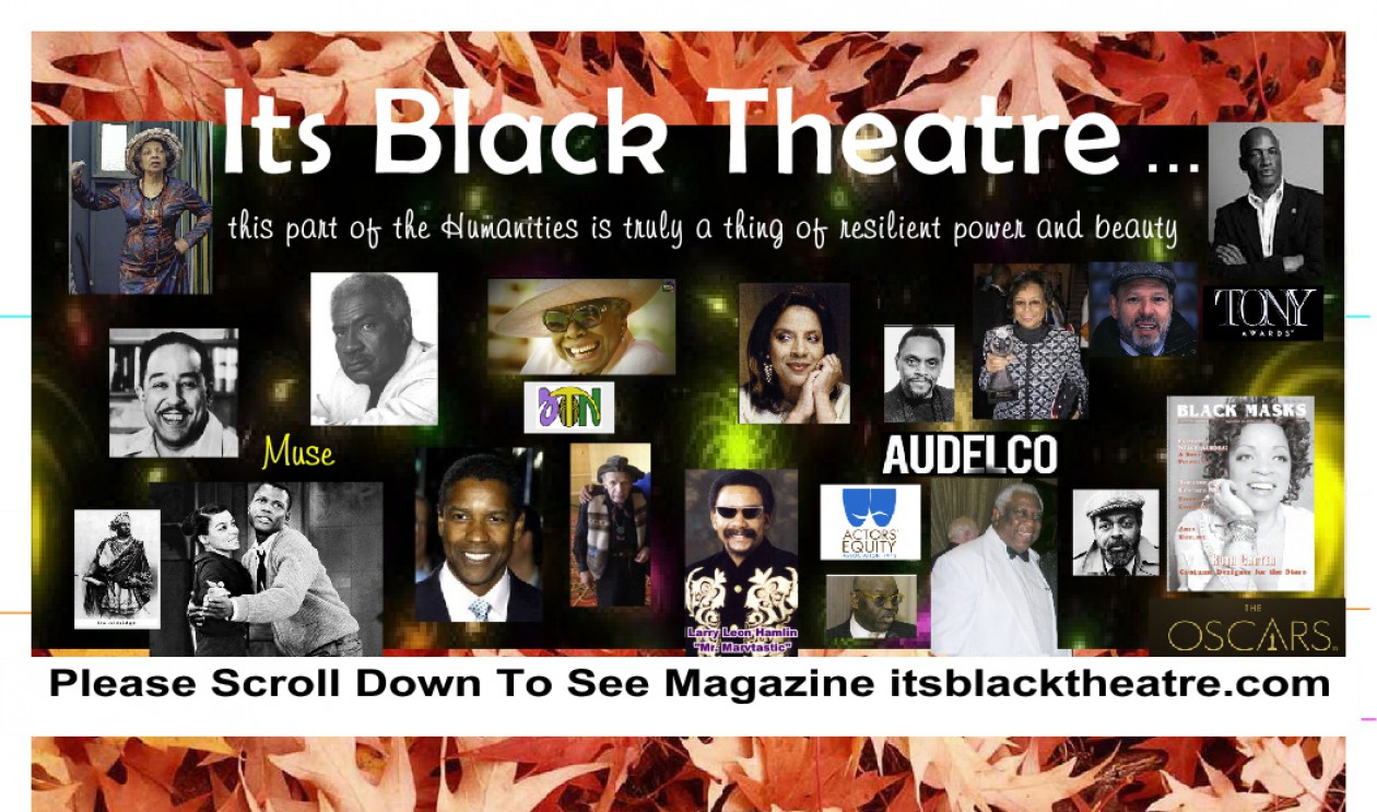 Itz Black Theatre Magazine